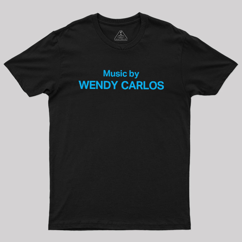 Music by WENDY CARLOS Geek T-Shirt