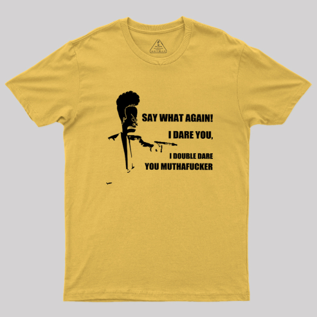 I Dare You Geek T-Shirt