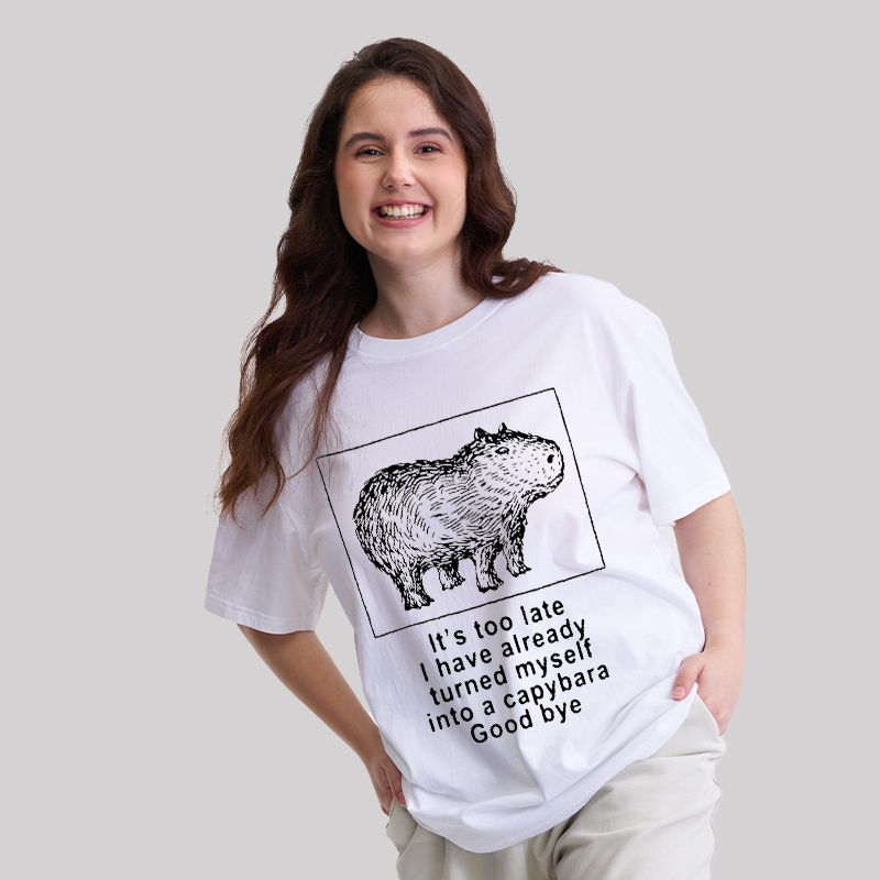 I have turned myself into a capybara Geek T-Shirt