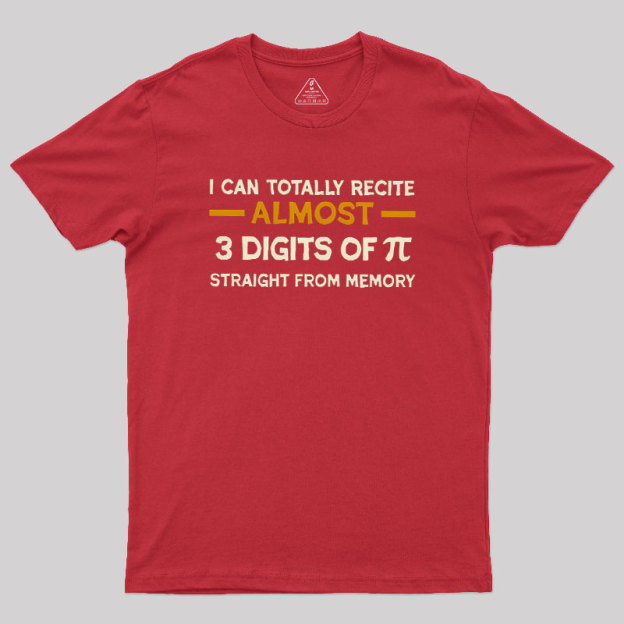3 Digits Of Pi Geek T-Shirt