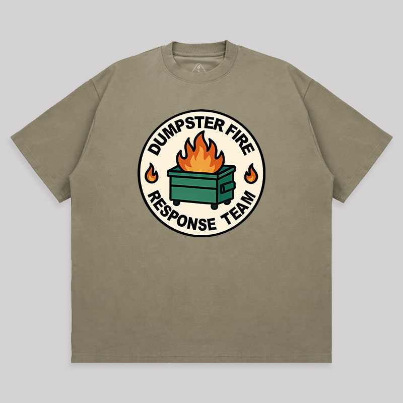 Dumpster Fire Response Team Unisex Oversized T-shirt