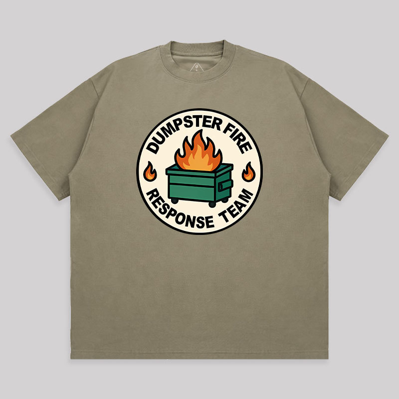 Dumpster Fire Response Team Unisex Oversized T-shirt