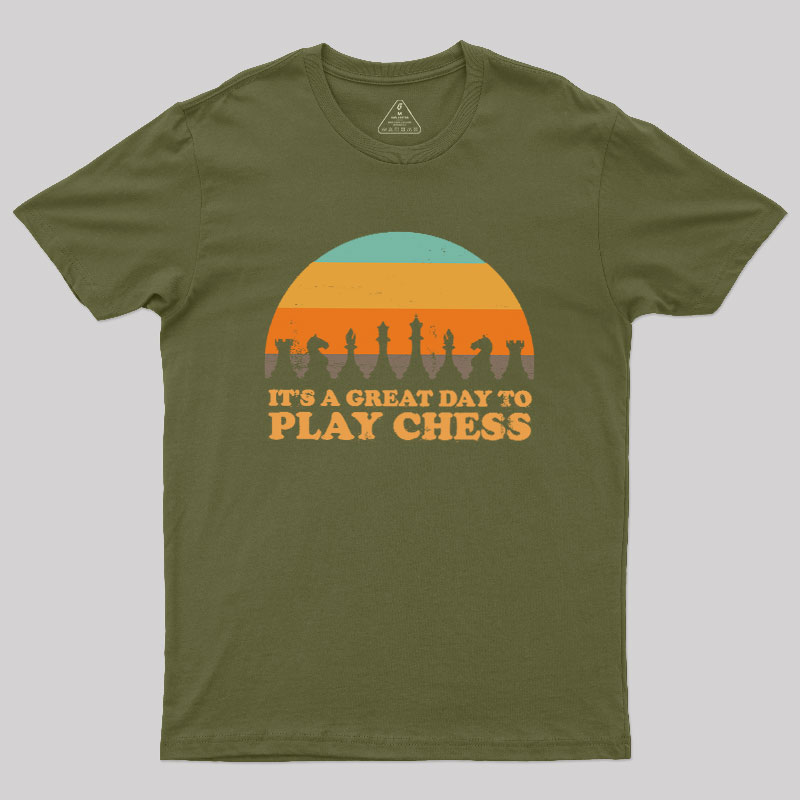 It's A Great Day To Play Chess Geek T-Shirt