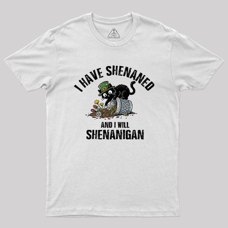 Shenanigan Mode On Geek T-Shirt