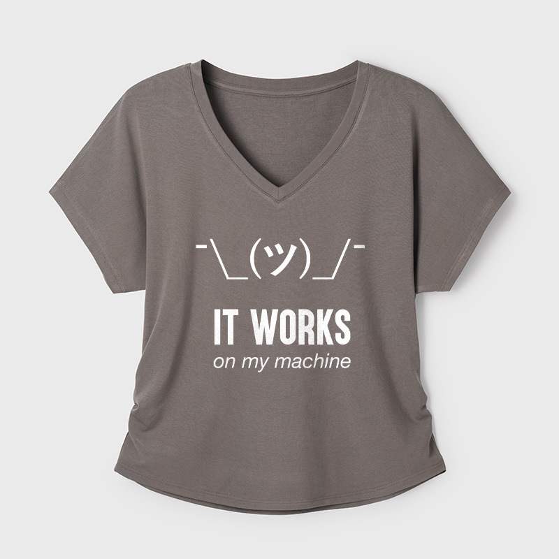 It works on my machine Geek Dolman Sleeve V-Neck Shirt