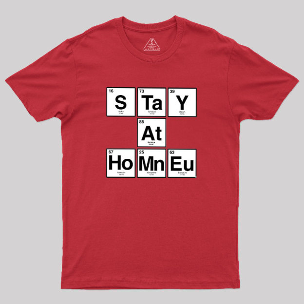 Periodic Stay-at-Home Geek T-Shirt