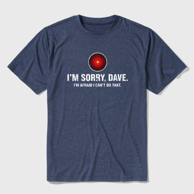 HAL Sorry Dave Quote Ultra Soft Heather Tee