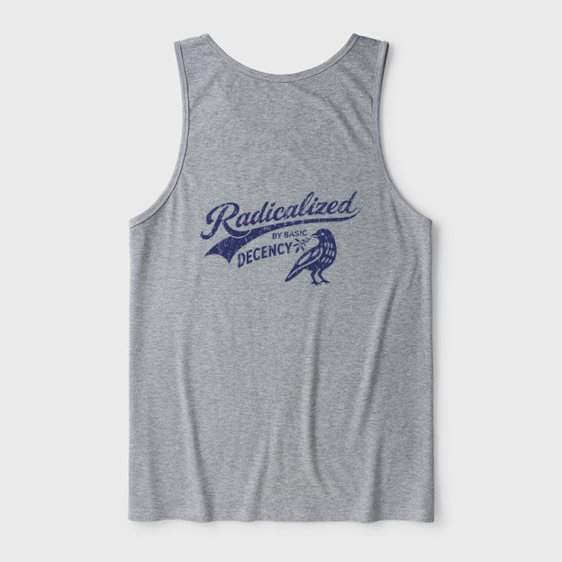 Radicalized By Basic Decency Ultra Soft Heather Tank