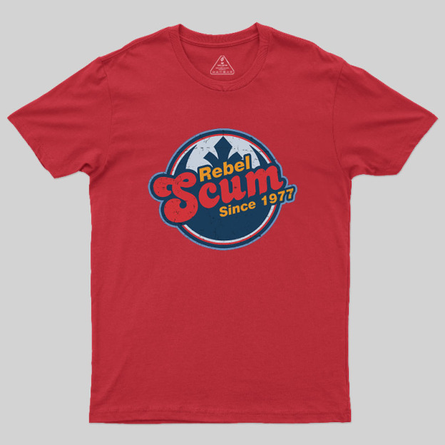 Rebel Scum Geek T-Shirt
