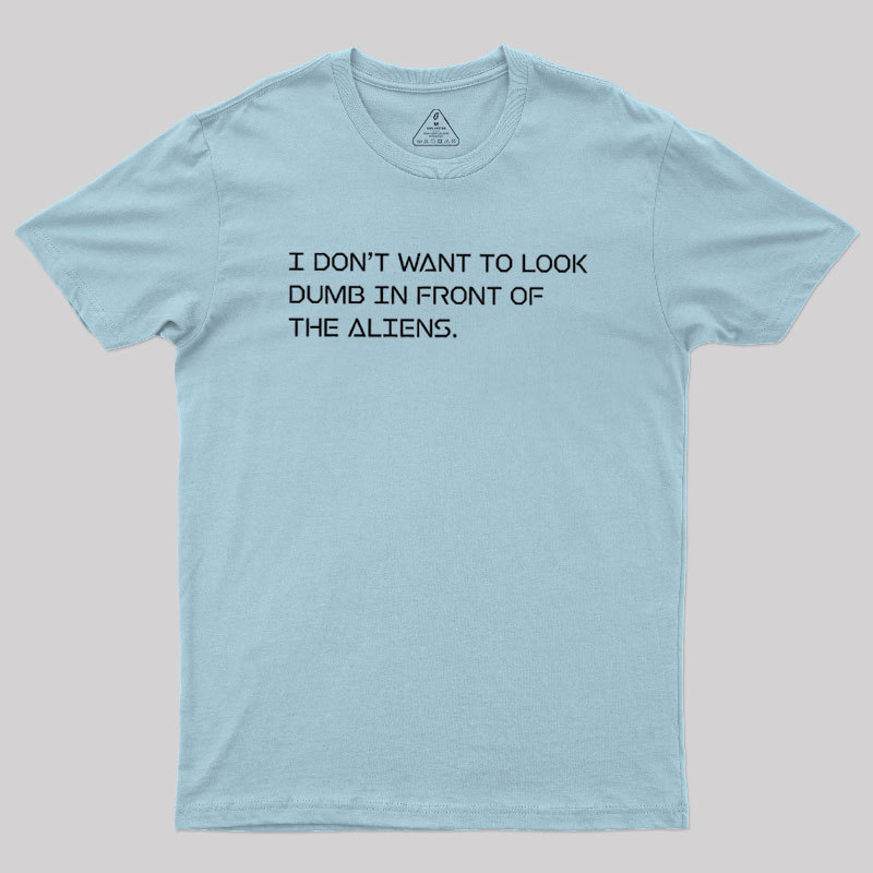 Alien Etiquette Geek T-Shirt