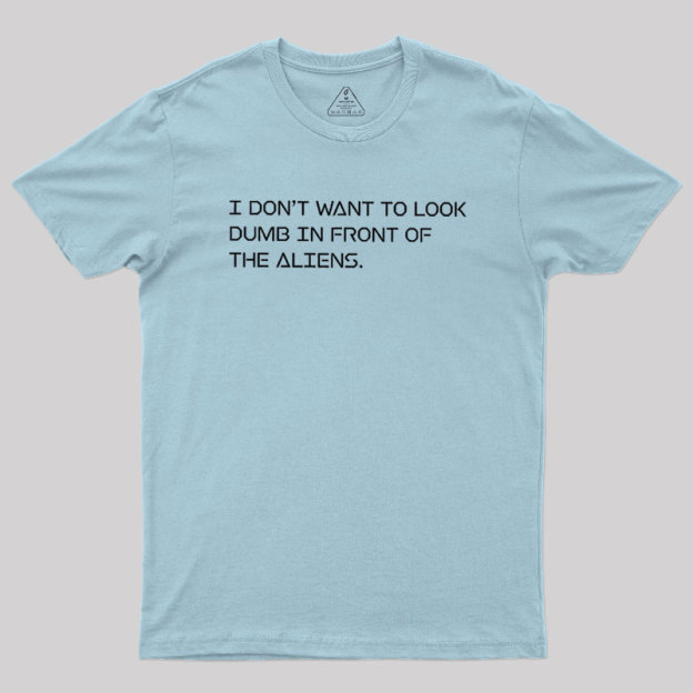 Alien Etiquette Geek T-Shirt