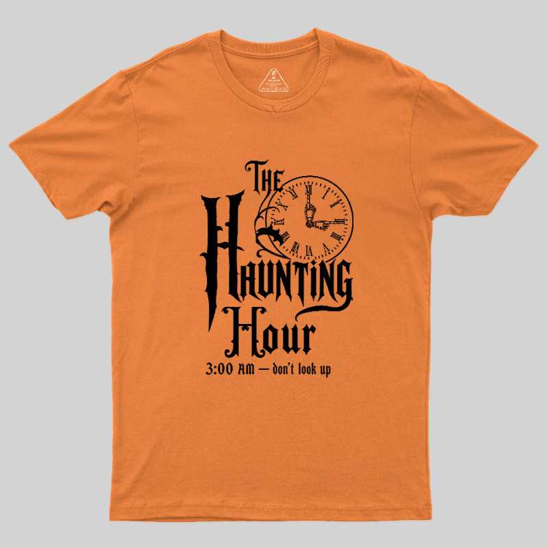 The Haunting Hour 3AM Geek T-Shirt