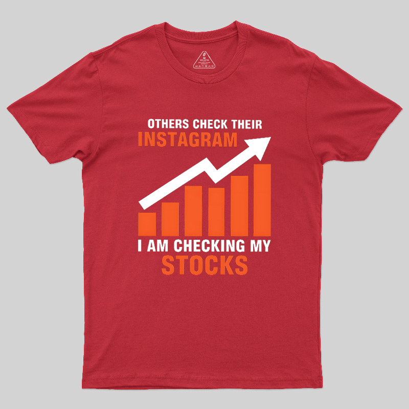 Checking My Stocks Geek T-Shirt