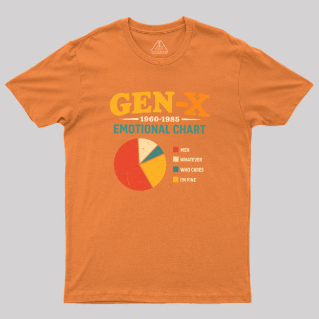 Gen?X Emotional Chart Geek T-Shirt