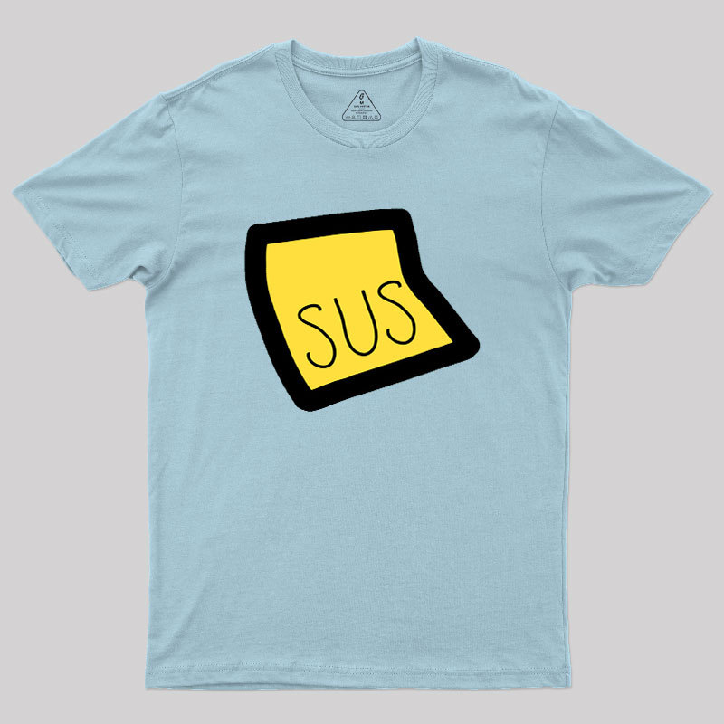 Youre Sus Geek T-Shirt