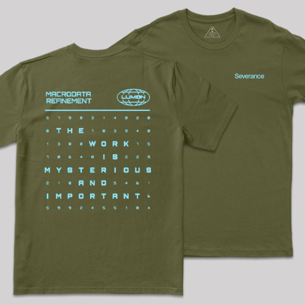 Severance The Work Is Mysterious & Important Geek T-Shirt