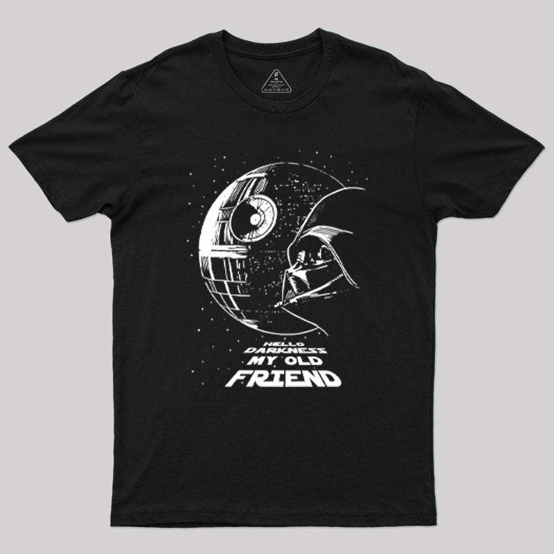 Geeksoutfit Hello Darkness My Old Friend Geek T-Shirt for Sale online