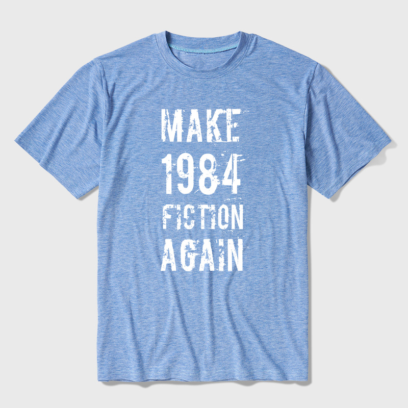 Make 1984 Fiction Again Ultra Soft Heather Tees