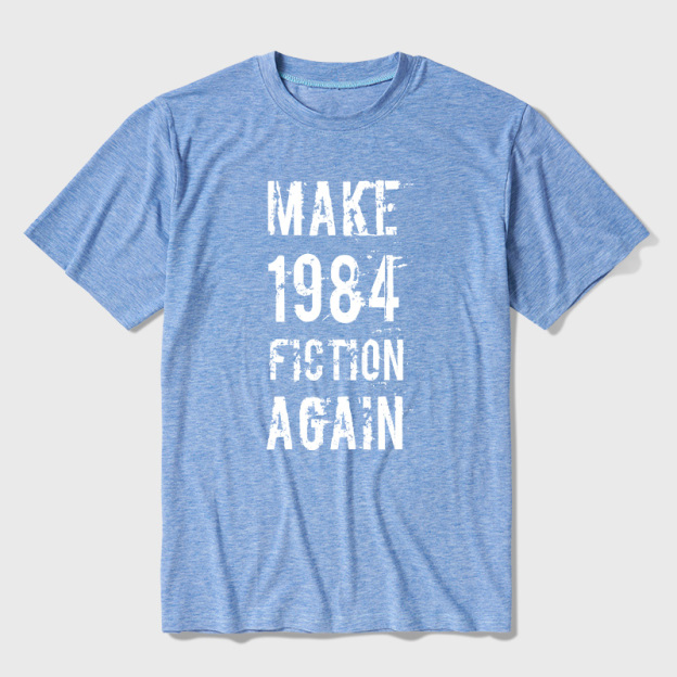 Make 1984 Fiction Again Ultra Soft Heather Tees