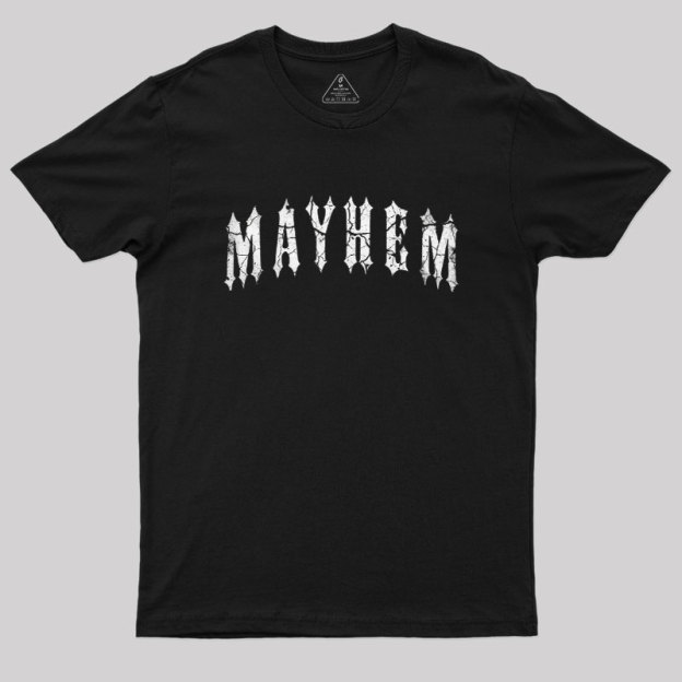 Mayhem Geek T-Shirt