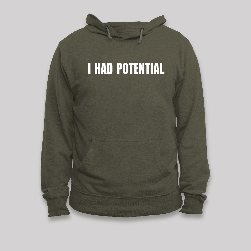 I Had Potential Funny Geek T-Shirt Geek Hoodie