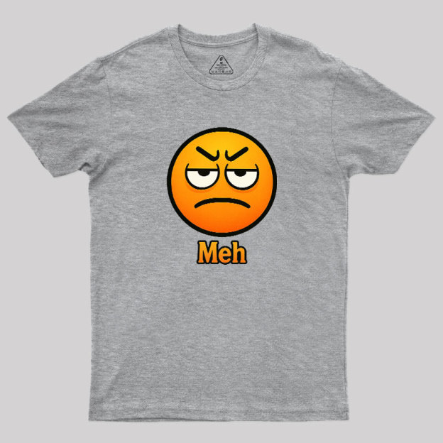 Meh Geek T-Shirt
