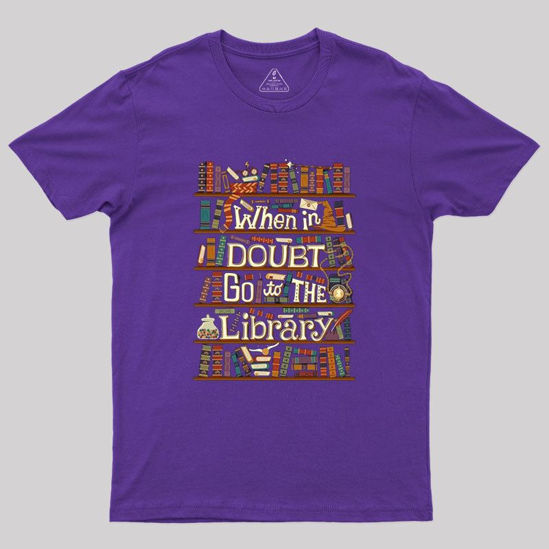 Go To The Library Geek T-Shirt