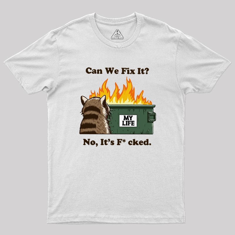 Can We Fix It Geek T-Shirt