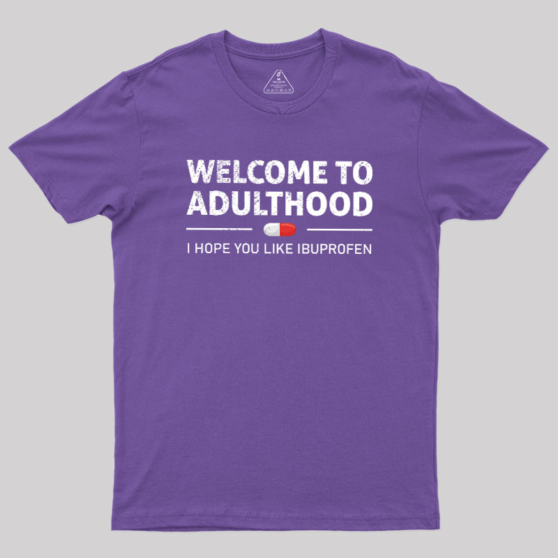 Adulthood T-Shirt