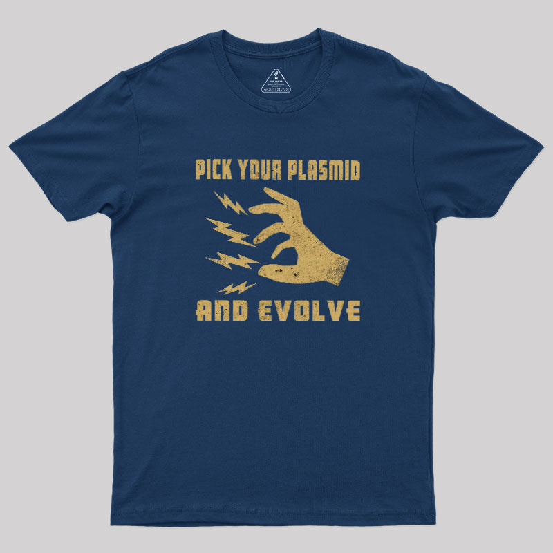 Pick Your Plasmid Geek T-Shirt