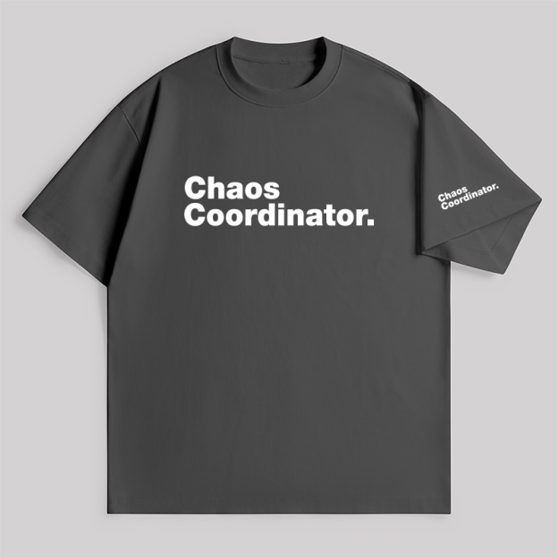 Chaos Coordinator Unisex Oversized T-shirt