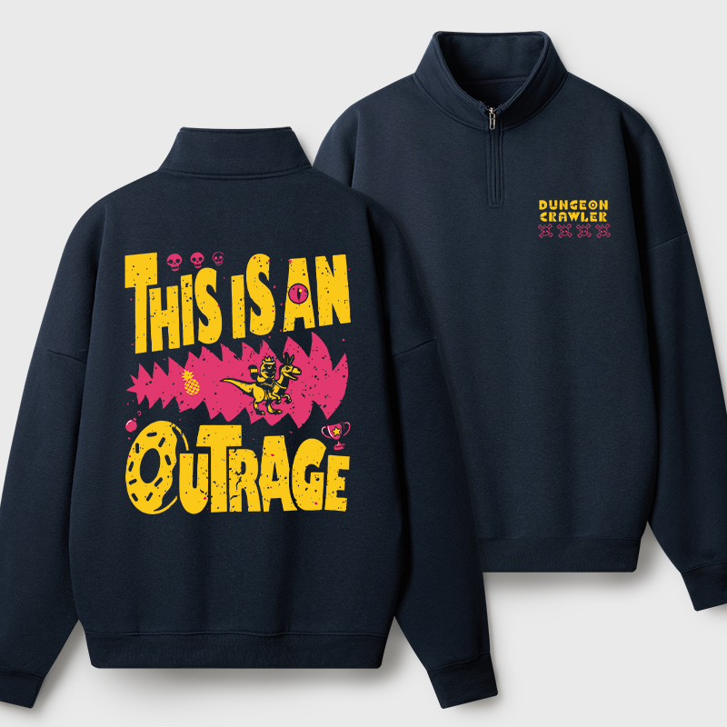 This is An Outrage Geek Fleece Quarter-Zip Pollover