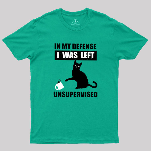 In My Defense I Was Left Geek T-Shirt