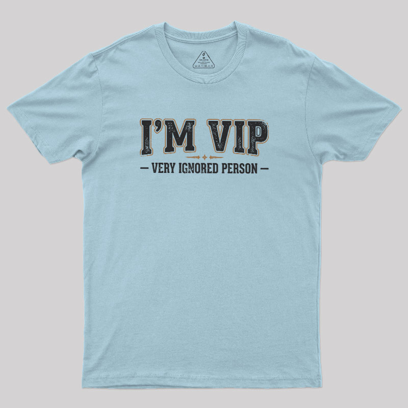 The Ignored Society Geek T-Shirt