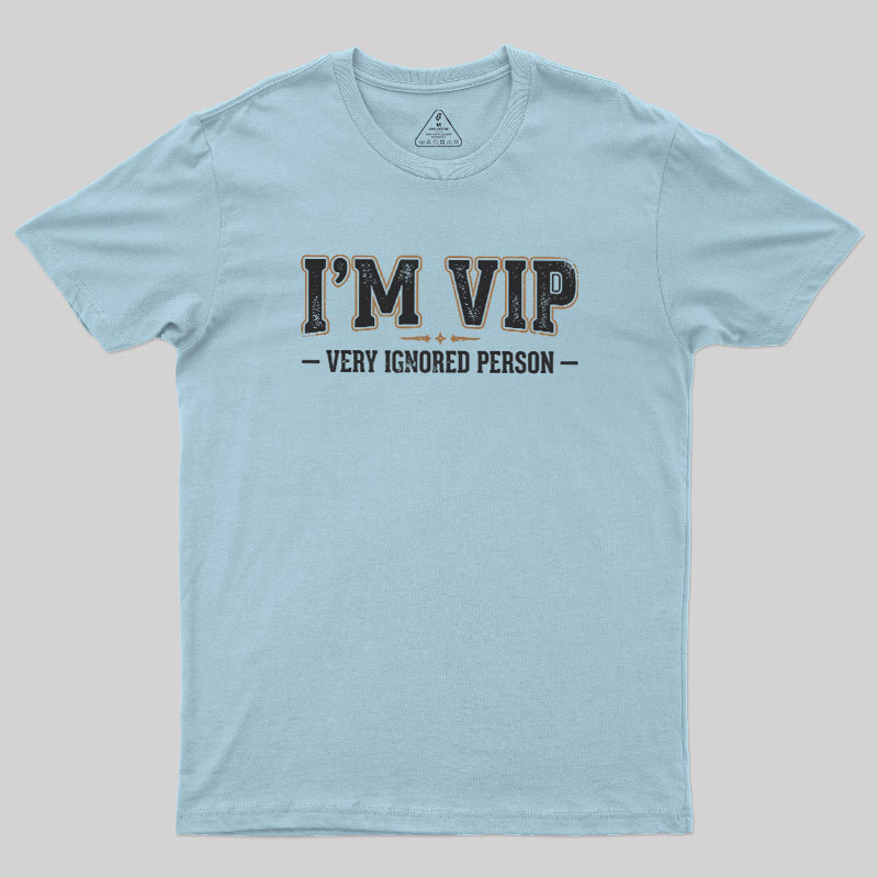 The Ignored Society Geek T-Shirt