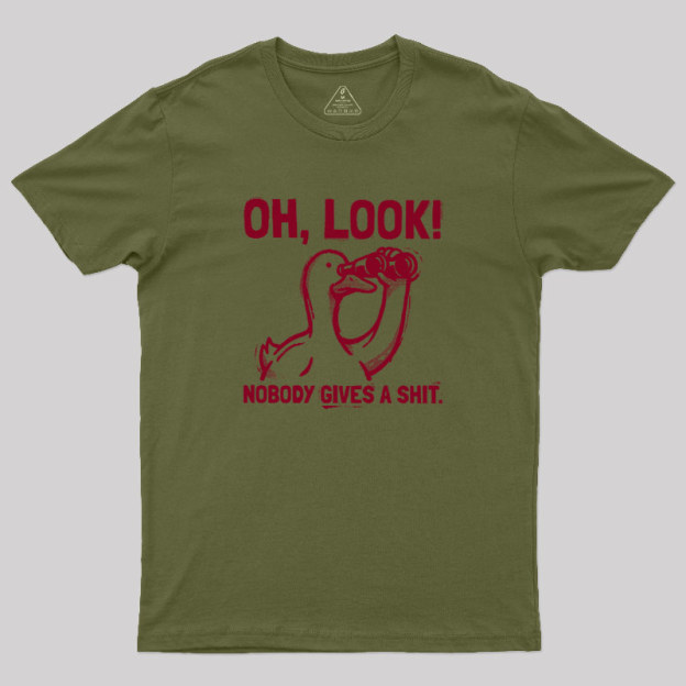 Nobody Gives A Shit Geek T-Shirt