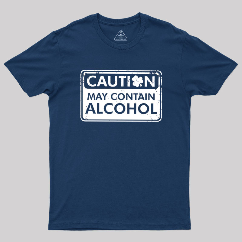 May Contain Alcohol Geek T-Shirt