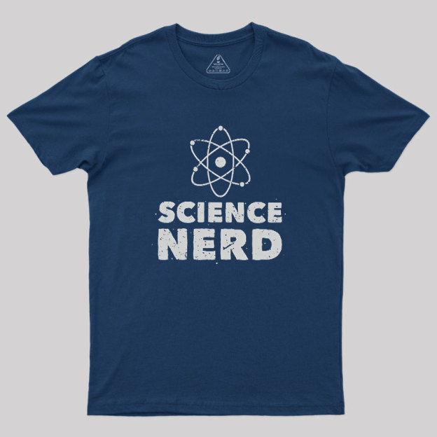 Science Nerd Geek T-Shirt