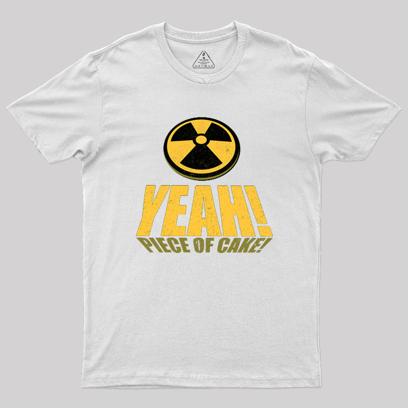 Yeah! Piece of Cake tee Geek T-Shirt