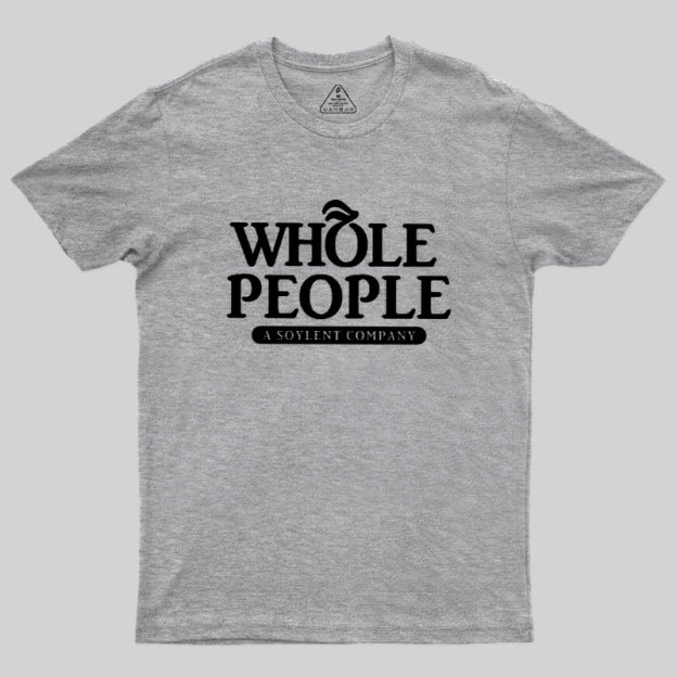 Whole People Geek T-Shirt