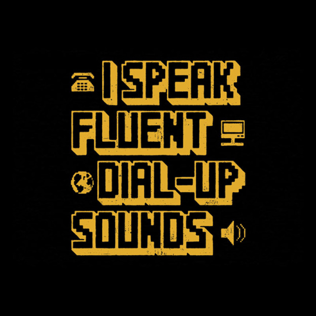 I Speak Fluent Dial-Up Sounds Geek T-Shirt