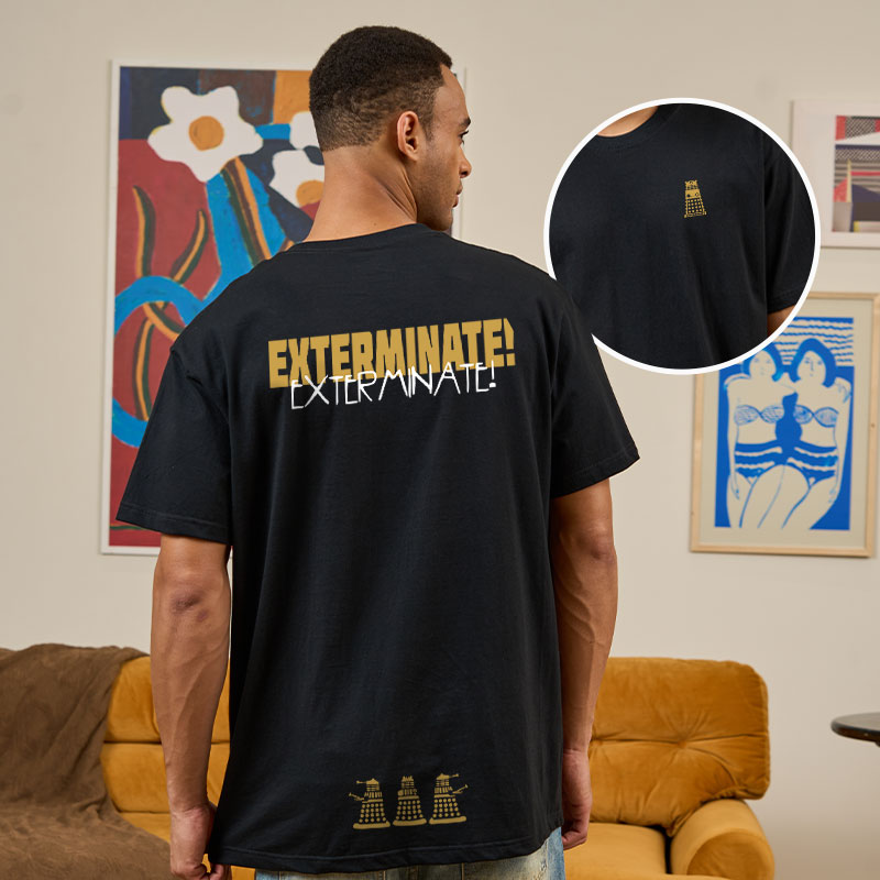 EXTERMINATE! Front and Back Printing Geek T-Shirt
