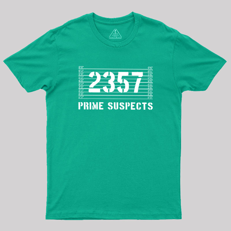 PRIME SUSPECTS Geek T-Shirt