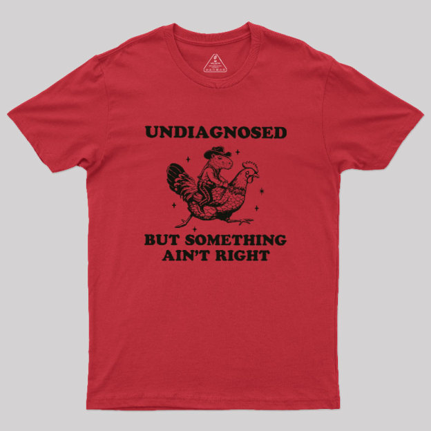 Undiagnosed Chaos Geek T-Shirt