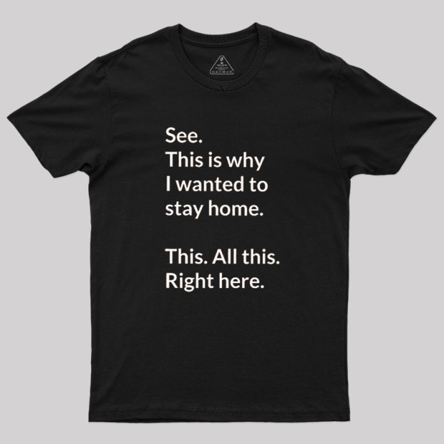 Stay Home Geek T-Shirt