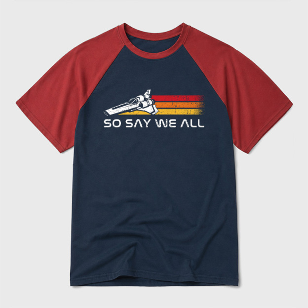 So Say We All Geek Retro Raglan T-Shirt