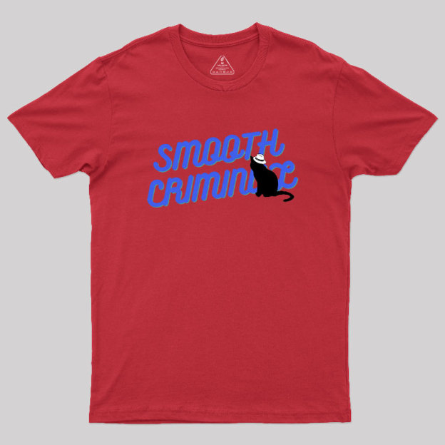 Smooth Criminal Cat Geek T-Shirt