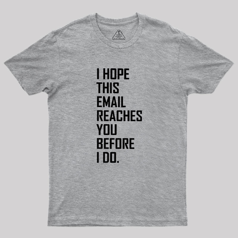 Threatening Email Geek T-Shirt