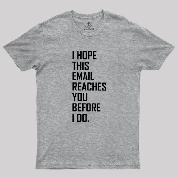 Threatening Email Geek T-Shirt
