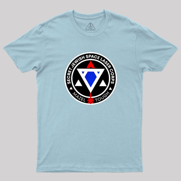 Jewish Space Laser Program Geek T-Shirt